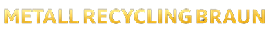 Metall Recycling Braun